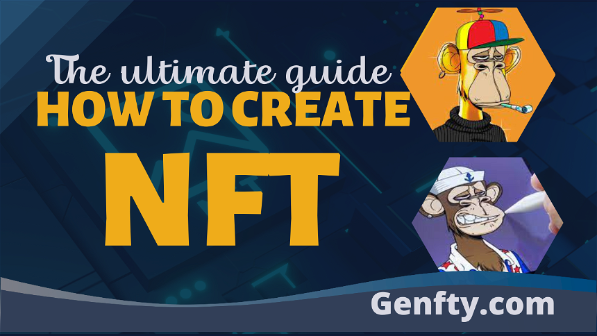 THE ULTIMATE GUIDE FOR NFTs: create and sell your NFTs 