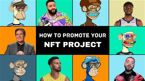 How to Promote your NFT Collection: