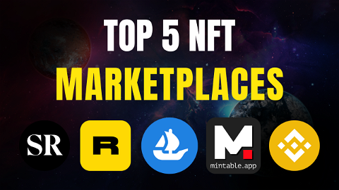 TOP 5 NFT Marketplaces for creators to sell NFTs